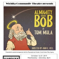 BWW Review: ALMIGHTY BOB at Wichita Community Theatre
