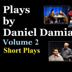 Fandango 4 Art House Releases PLAYS BY DANIEL DAMIANO - VOLUME TWO Photo