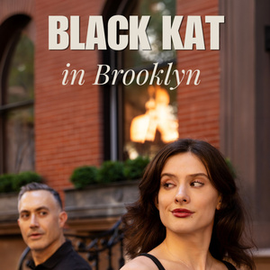 BLACK KAT IN BROOKLYN to Mark Stage 13's Return After 15 Years Photo
