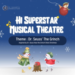 Hi Jakarta Production Launches THE GRINCH Hi Superstar Musical Theatre Program Photo