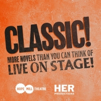 Hope Mill Theatre Makes Edinburgh Fringe Debut With CLASSIC! This June Photo