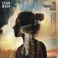 Ravello Records Announces Release Date for Evan Mack's THE TRAVELLED ROAD Album Video