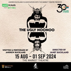 THE UGLY NOO NOO Comes to The Market Theatre With a Special 'Showing the Making' at T Photo