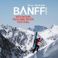 Banff Centre Mountain Film And Book Fest Lineup Announced Video