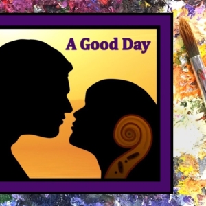 New Musical A GOOD DAY Will Be Presented By Shawnee Playhouse Photo