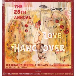 Lloyd Cole, Ted Leo, Vicki Peterson & More to Star in the 25th Annual Love Hangover…
