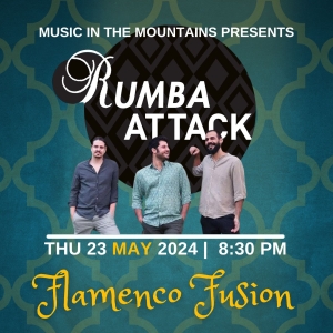 Music in the Mountains to Present RUMBA ATTACK Next Week Video