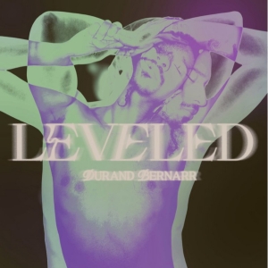 Durand Bernarr Drops Second Single 'Leveled' Off of His Sophomore Album 'Wanderlust' Photo