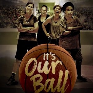IT'S OUR BALL Documentary to Make World Premiere at HollyShorts Film Festival Photo