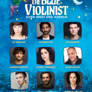 THE BLUE VIOLINIST OVER WEST END AVENUE Cast Set for World Premiere Photo