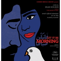 THE BAND'S VISIT Director Eran Kolirin's New Film LET IT BE MORNING to Open In U.S. T Photo
