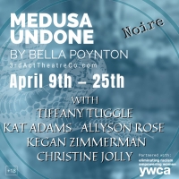 MEDUSA UNDONE Comes to 3rd Act Theatre Company Photo