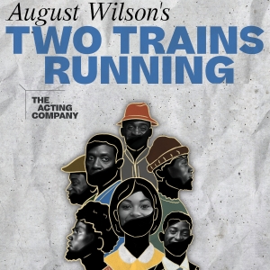 The Acting Company’s TWO TRAINS RUNNING is Coming to Wharton Photo