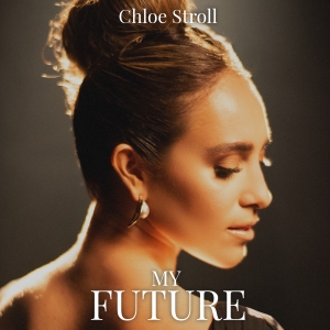 Singer-Songwriter Chloe Stroll Releases New Rendition of Billie Eilish's 'My Future' Photo