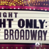 A BroadwayWorld Guide to NBC's ONE NIGHT ONLY: THE BEST OF BROADWAY Special Airing…