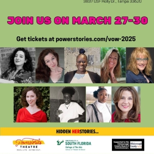 Previews: 5TH ANNUAL VOICES OF WOMEN THEATRE FESTIVAL at Powerstories @USF Theatre