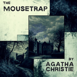 THE MOUSETRAP By Agatha Christie To Be Presented By Theatre L'homme Dieu Photo
