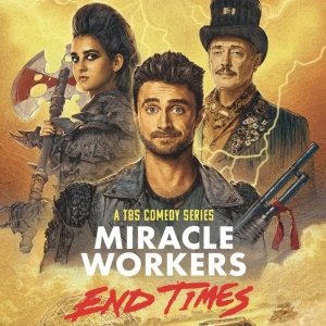 Daniel Radcliffe Leads MIRACLE WORKERS: END TIMES Series Coming to TBS Photo