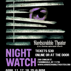 Hardscrabble Theater to Stage NIGHT WATCH in Farmingdale This April Photo