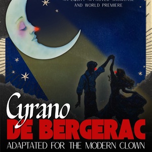 CYRANO DE BERGERAC: ADAPTED FOR THE MODERN CLOWN to Play Brooklyn This Summer Photo