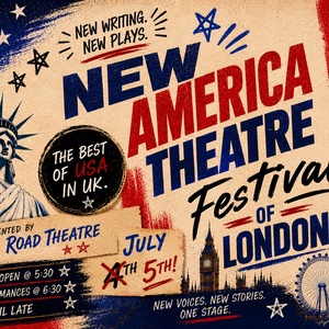 NEW AMERICA THEATRE FESTIVAL OF LONDON to Make Debut at Globe Road Theatre Photo