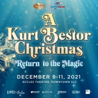 A KURT BESTOR CHRISTMAS - RETURN TO THE MAGIC is Heading to the Eccles Theater Photo