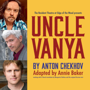Uncle Vanya to Open at Edge of the Wood Theatre Photo