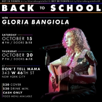 Gloria Bangiola to Bring BACK TO SCHOOL to Don't Tell Mama This Month Photo