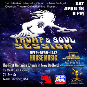 THUMP & SOUL SESSION To Bring Underground Dance Experience To New Bedford Photo