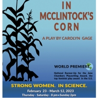 IN MCCLINTOCK'S CORN at Powerstories Theatre Photo