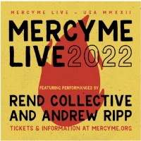 MercyMe Brings New North American Tour To The Boch Center Wang Theatre in November Photo