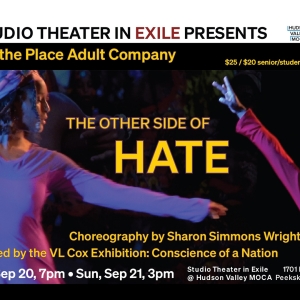 THE OTHER SIDE OF HATE To Be Performed At Studio Theater In Exile @ Hudson Valley MOC Photo