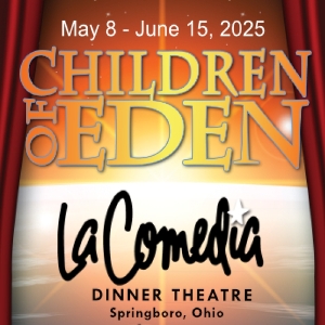 Spotlight: CHILDREN OF EDEN at La Comedia Photo