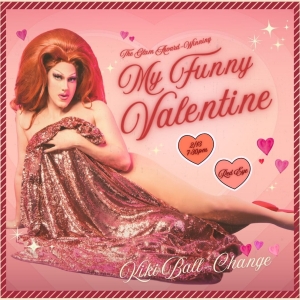 Kiki Ball-Change Brings Back Award-Winning Drag Cabaret MY FUNNY VALENTINE In February Photo