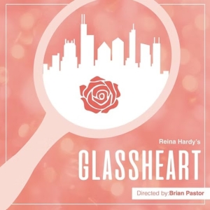 Cast Set for Chicago Premiere of Reina Hardy’s GLASSHEART at City Lit Photo