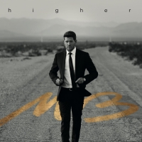 Michael Bublé Releases 'Higher' Album Title Track Photo
