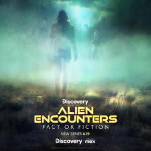 Video: Watch Promo for All-New Series ALIEN ENCOUNTERS: FACT OR FICTION Photo