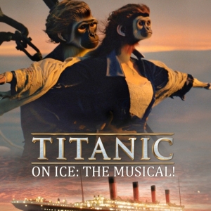Review: TITANIC ON ICE: THE MUSICAL! at the The Lift For Life Academy Theater Video