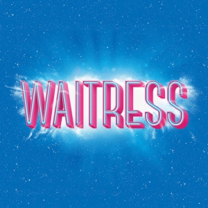 Review: WAITRESS at Playhouse On The Square