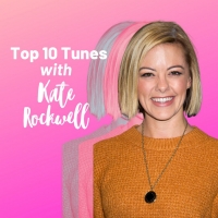 Top 10 Tunes with Kate Rockwell Photo