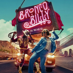 London Theatre Week: Tickets from £15 for BRONCO BILLY, Starring Emily Benjamin Photo