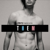 Revry Premieres THEM, An Original Docu-Series for Trans Day of Remembrance Photo