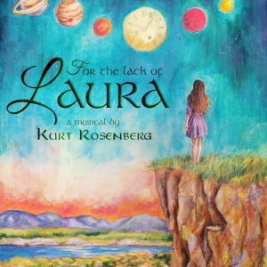 New Irish Fantasy Musical FOR THE LACK OF LAURA to Premiere In UK This Summer Photo