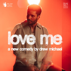 Drew Michael's LOVE ME Will Make Off-Broadway Debut in October Photo