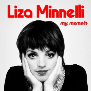 Liza Minnelli Unveils Cover of Forthcoming Memoir, Coming in 2026 Photo
