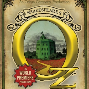 SHAKESPEARES OZ World Premiere to be Presented at Odesa Company Photo