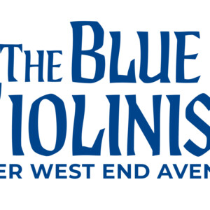 THE BLUE VIOLINIST OVER WEST END AVENUE to Premiere at Theatre Row Photo