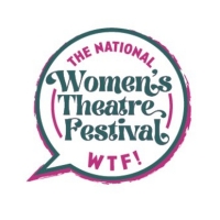 National Women's Theatre Festival Announces Lineup For WTFringe23 Photo