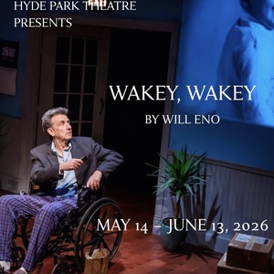 Review: WAKEY, WAKEY. at Hyde Park Theatre Photo