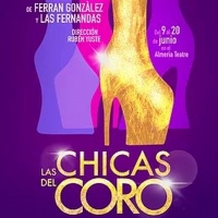 LAS CHICAS DEL CORO se estrena el 9 de junio en el Almeria Teatre